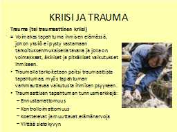 KRIISI JA TRAUMA